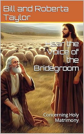 Hear the Voice of the Bridegroom